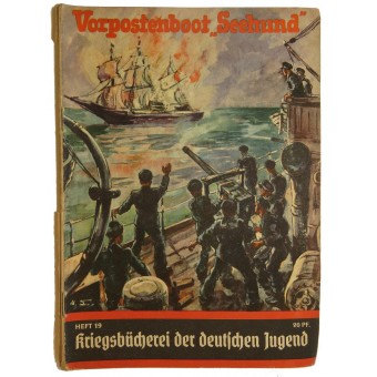 “Vorpostenboot Seehund Kriegsbücherei der deutschen Jugend, Heft 19. Espenlaub militaria